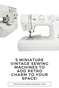 Best Miniature Vintage Inspired Sewing Machines